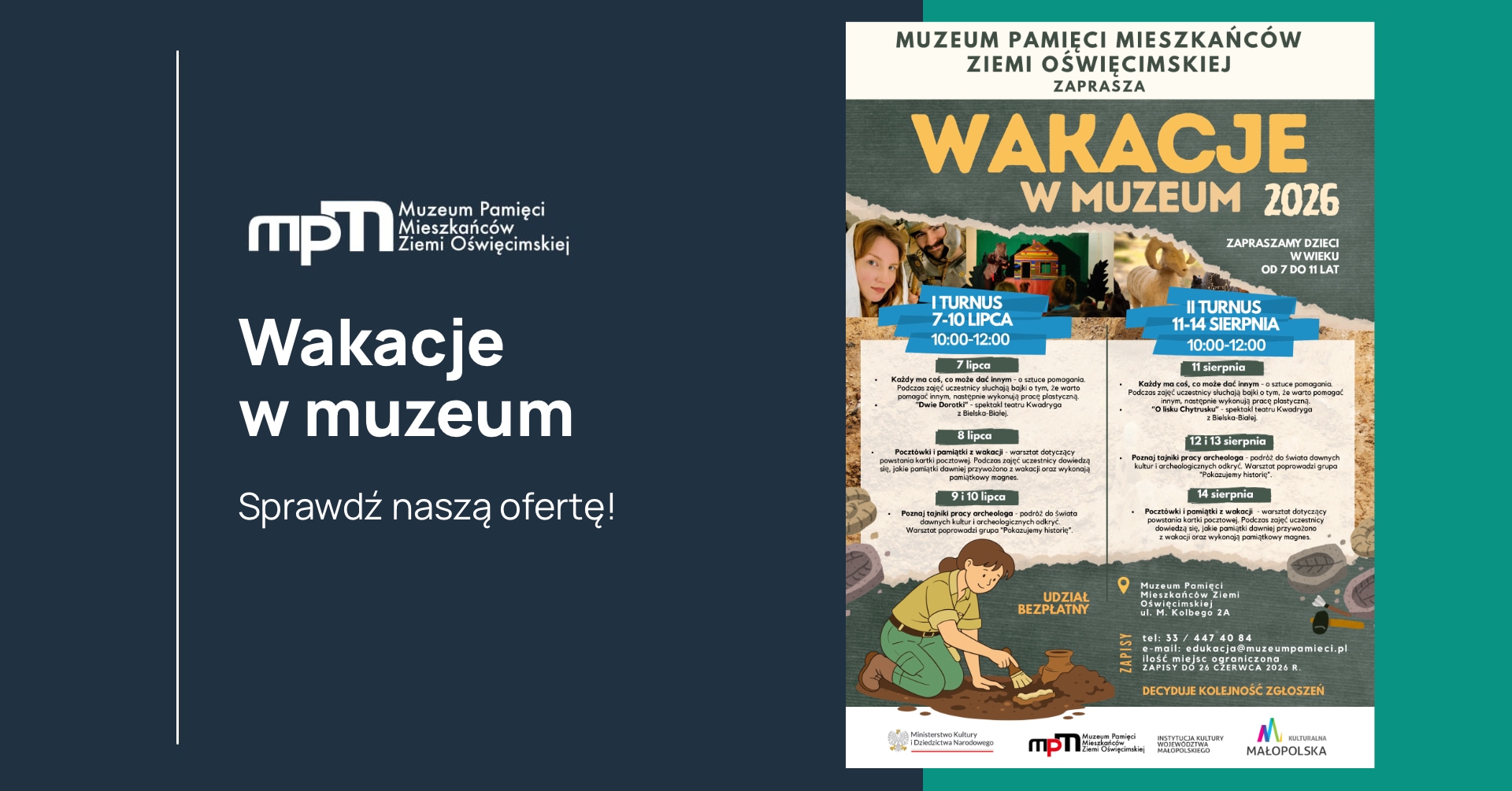 Grafika informująca o wakacyjncyh warsztatach i ofercie na wakacje przegotowanej przez muzeum.